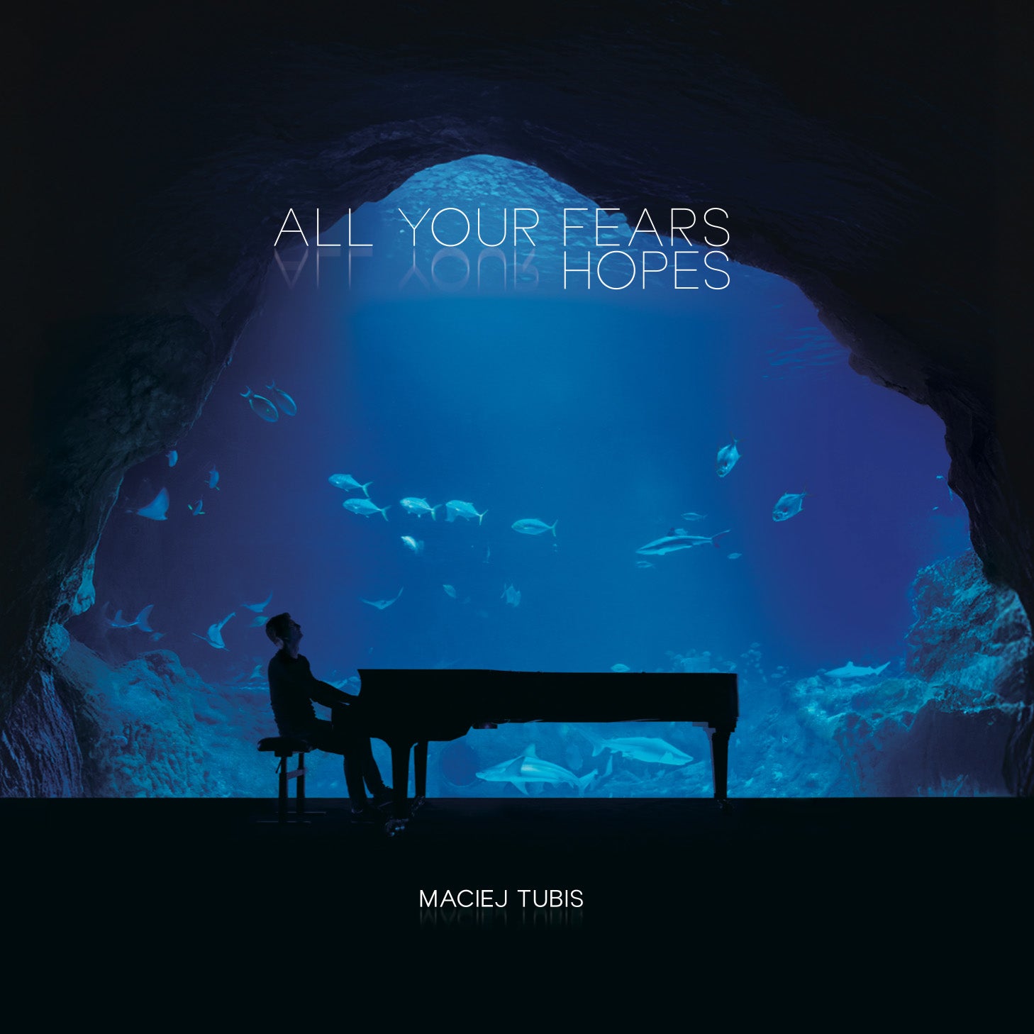 All Your Fears, All Your Hopes